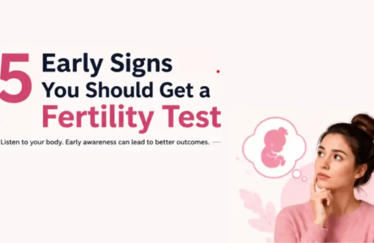 15 Early Signs You Should Get a Fertility Test